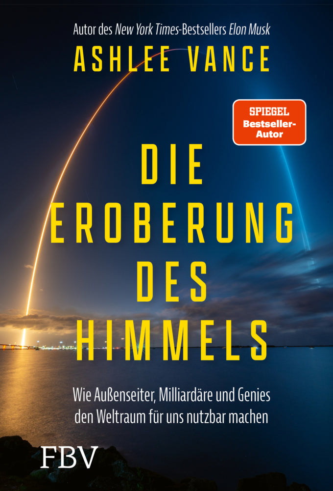 Die Eroberung des Himmels (Ashlee Vance)