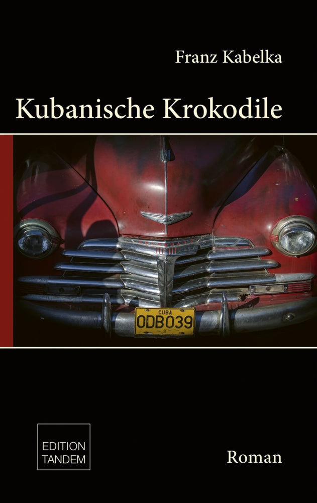 Kubanische Krokodile (Franz Kabelka)