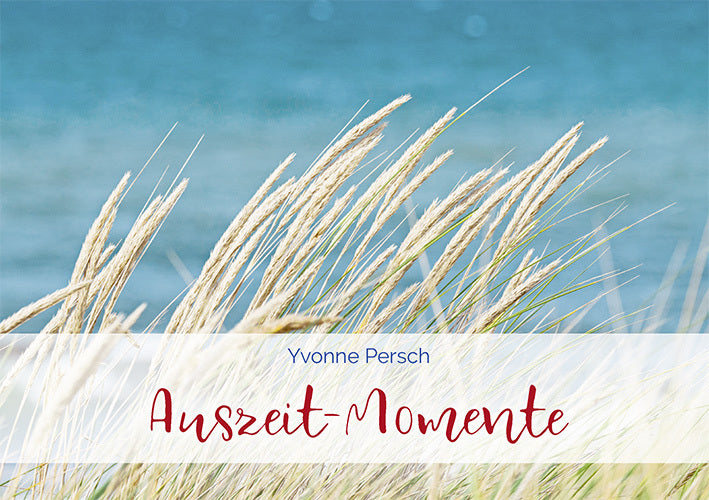 Auszeit-Momente (Yvonne Persch)