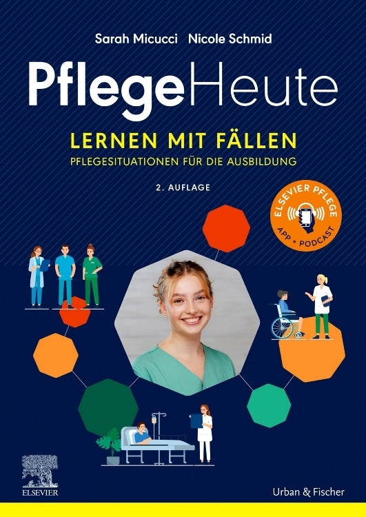 Pflege Heute, Lernen mit Fällen (Sarah Micucci)