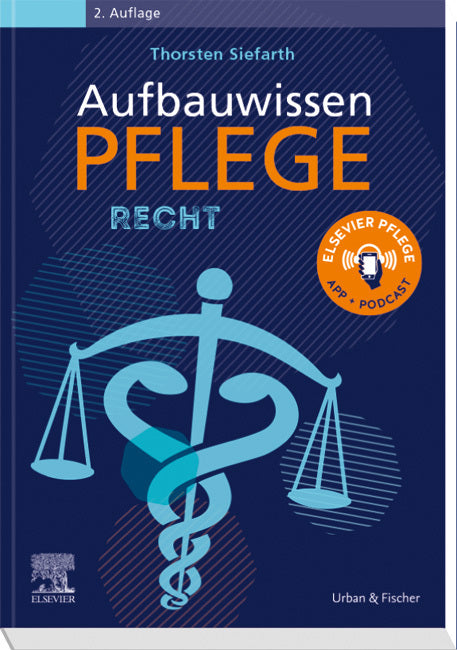 Aufbauwissen Pflege Recht (Thorsten Siefarth)