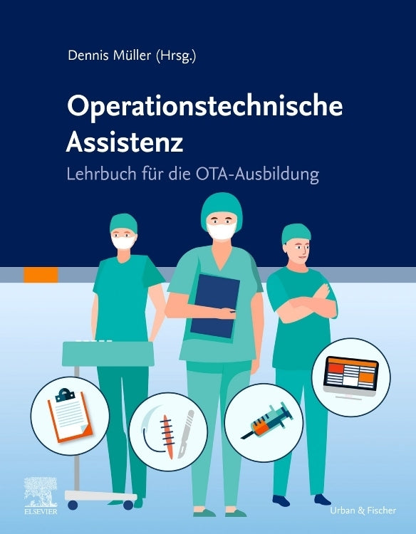 Lehrbuch Operationstechnische Assistenz (Dennis Müller)