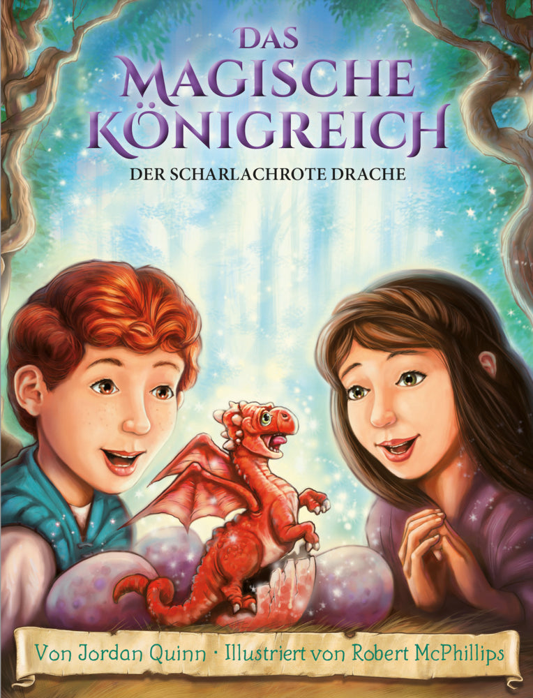 Das magische Königreich - Der scharlachrote Drache (Jordan Quinn)