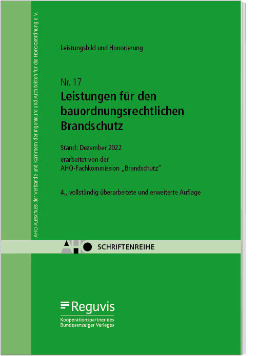 Leistungen für den bauordnungsrechtlichen Brandschutz (Aho Ausschuss Der Ingenieurverbände Und Ingenieurkammern Für Die Honorarordnung E.V.)