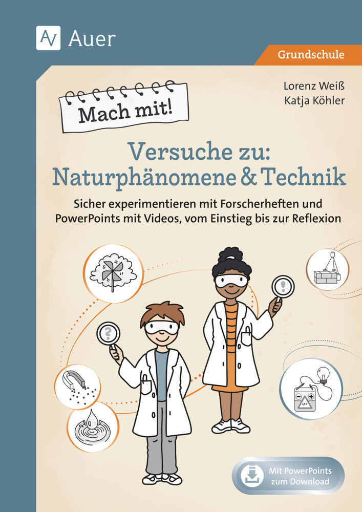 Mach mit Versuche zu Naturphänomene & Technik (Lorenz Weiß)