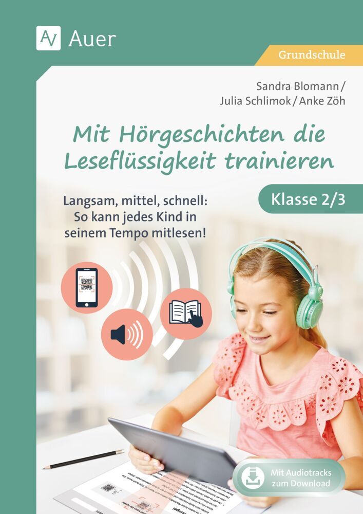 Mit Hörgeschichten die Leseflüssigkeit trainieren (Sandra Blomann)