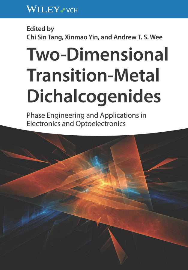 Two-Dimensional Transition-Metal Dichalcogenides (Chi Sin Tang)