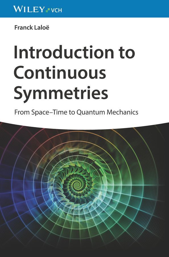 Introduction to Continuous Symmetries (Franck Laloe)