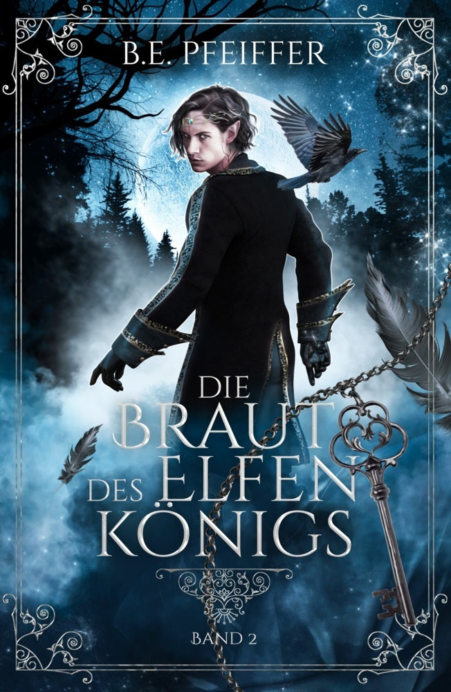 Die Braut des Elfenkönigs - Band 2 (B.E. Pfeiffer)