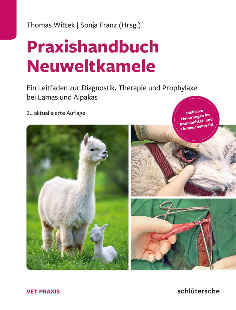 Praxishandbuch Neuweltkamele (Thomas Wittek)