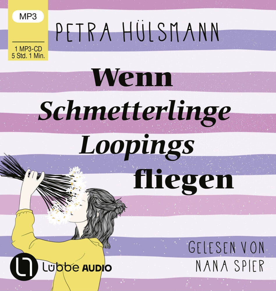 Wenn Schmetterlinge Loopings fliegen, 1 Audio-CD, 1 MP3 (Petra Hülsmann)