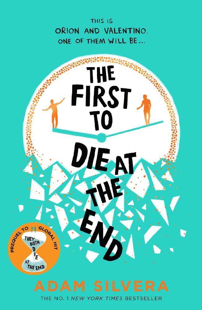 The First to Die at the End (Adam Silvera)