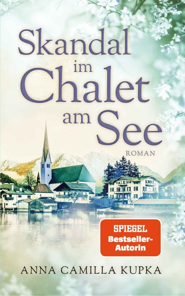 Skandal im Chalet am See (Anna Kupka)