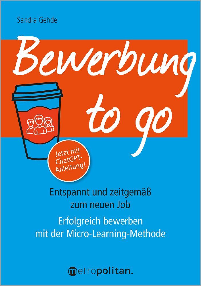 Bewerbung to go (Sandra Gehde)