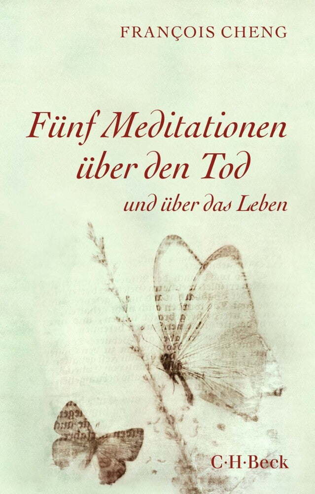 Fünf Meditationen über den Tod (Francois Cheng)