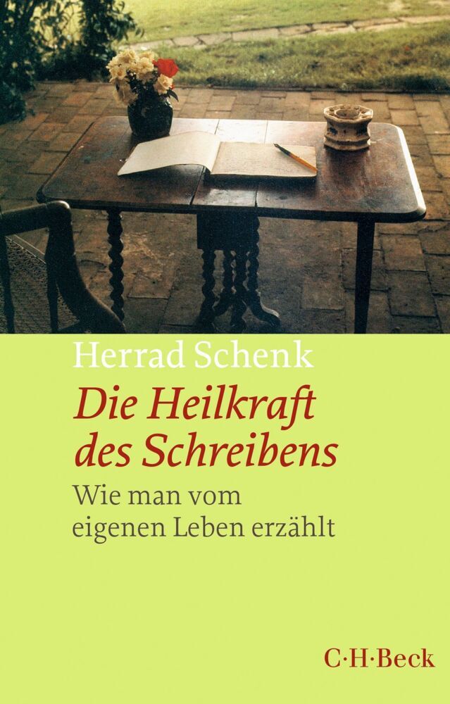 Die Heilkraft des Schreibens (Herrad Schenk)