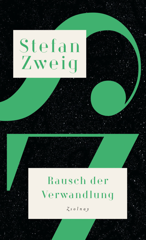 Rausch der Verwandlung (Stefan Zweig)