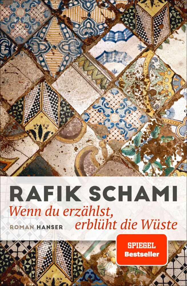 Wenn du erzählst, erblüht die Wüste (Rafik Schami)