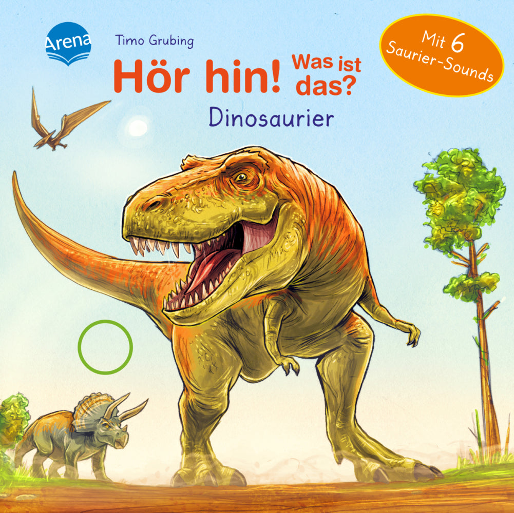 Hör hin! Was ist das? Dinosaurier (Bärbel Müller)