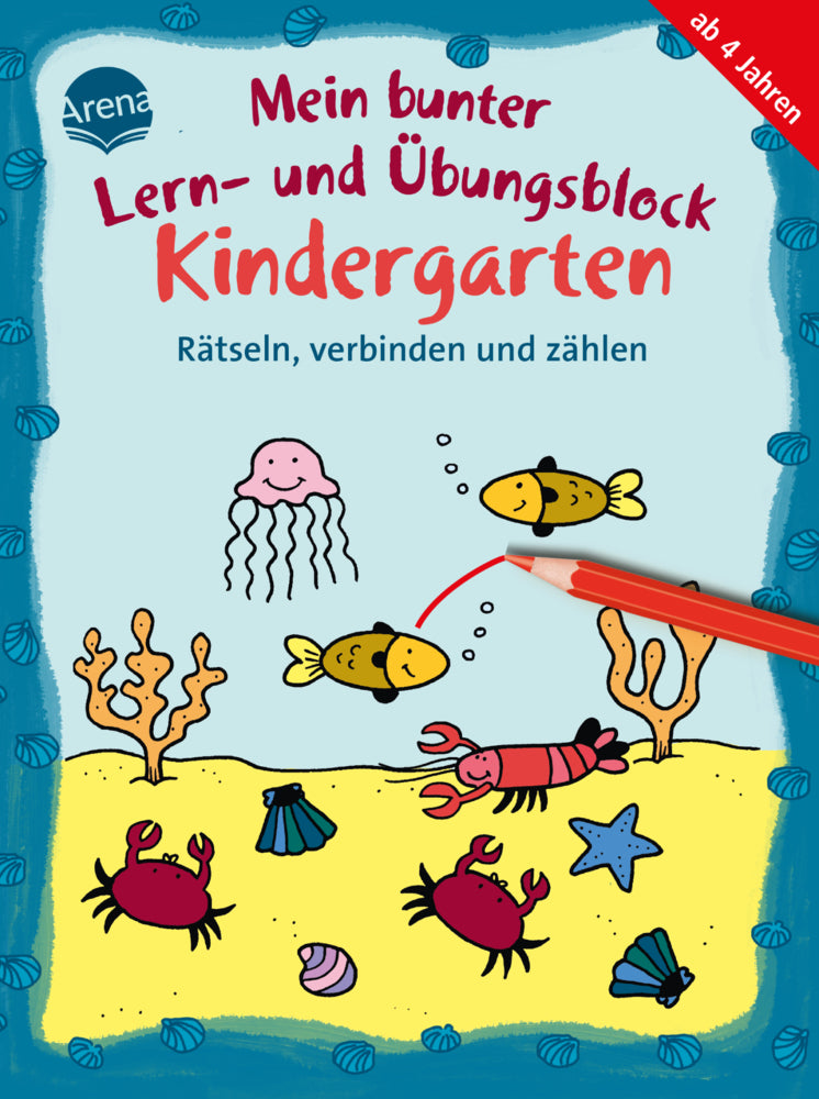 Mein bunter Lern- und Übungsblock Kindergarten. Rätseln, verbinden und zählen (Edith Thabet)