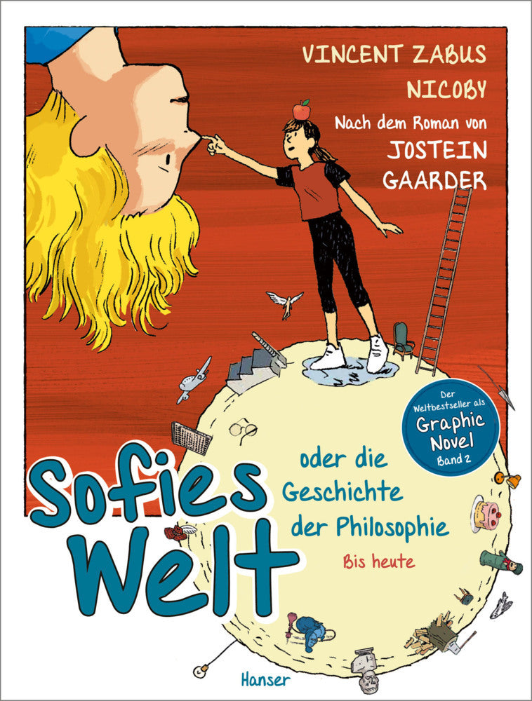 Sofies Welt oder die Geschichte der Philosophie - Bis heute (Vincent Zabus)