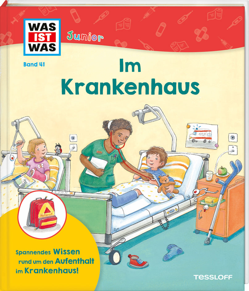 WAS IST WAS Junior Band 41 Im Krankenhaus (Tanja Wenz)