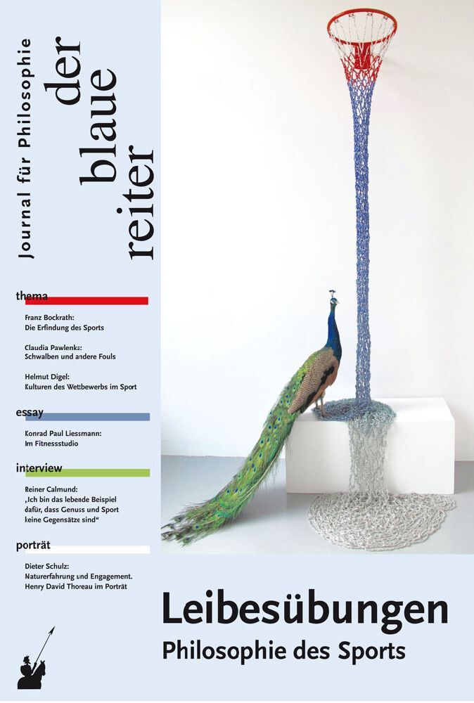 Der Blaue Reiter. Journal für Philosophie / Leibesübungen (Konrad Paul Liessmann)