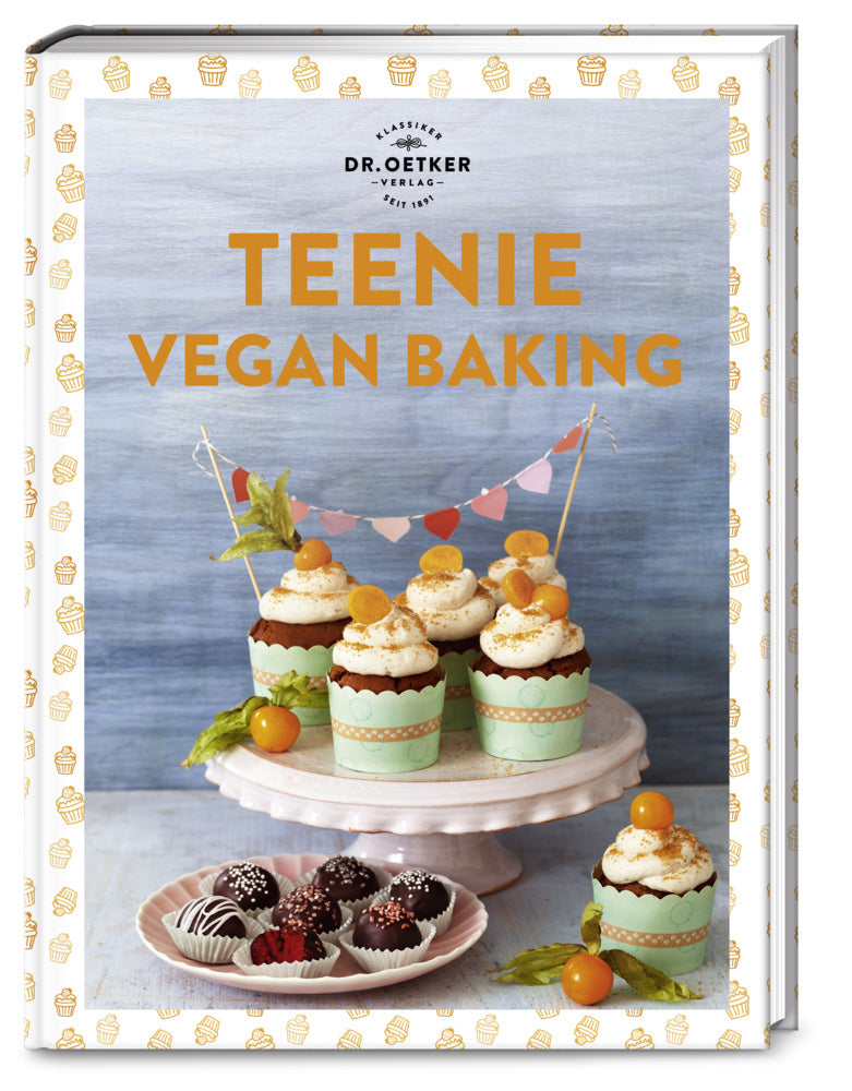 Teenie Vegan Baking (Dr. Oetker Verlag)