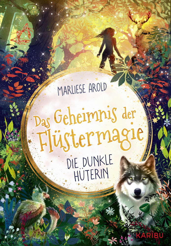 Das Geheimnis der Flüstermagie (Band 3) - Die dunkle Hüterin (Marliese Arold)
