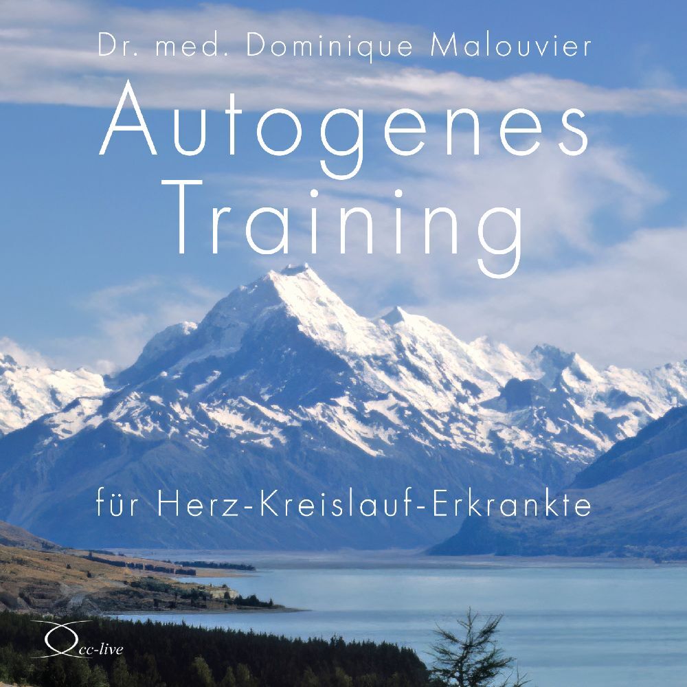 Autogenes Training für Herz-Kreislauf-Erkrankte, 1 Audio-CD (Dr. Med. Dominique Malouvier)