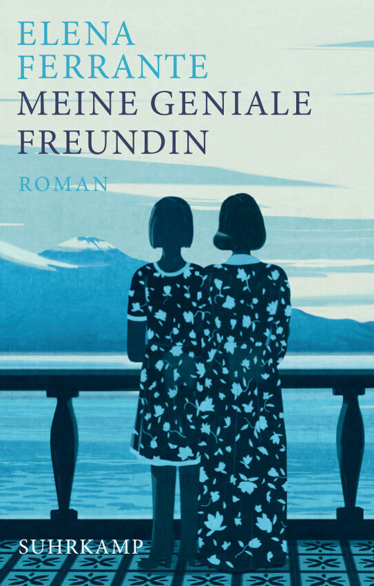 Meine geniale Freundin (Elena Ferrante)