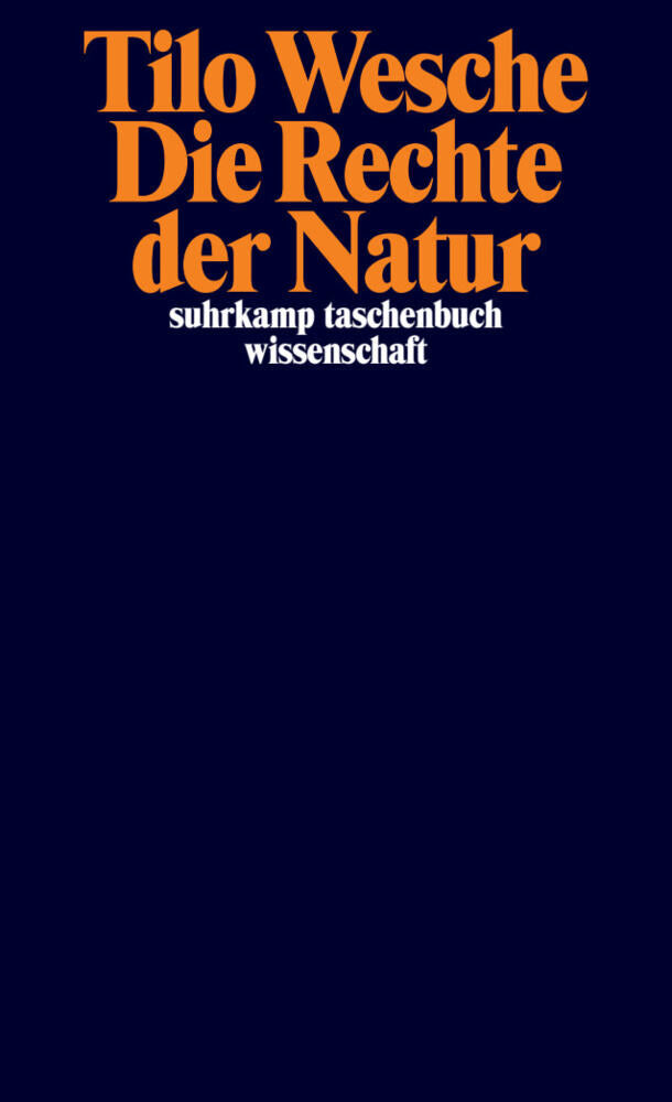 Die Rechte der Natur (Tilo Wesche)
