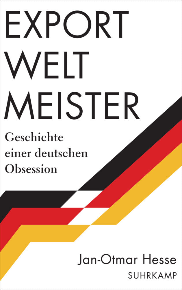 Exportweltmeister (Jan-Otmar Hesse)