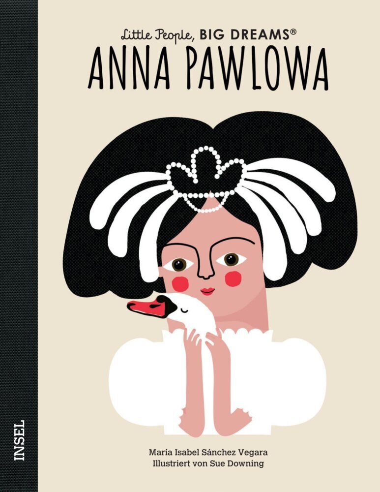 Little People, Big Dreams - Anna Pawlowa (María Isabel Sánchez Vegara)