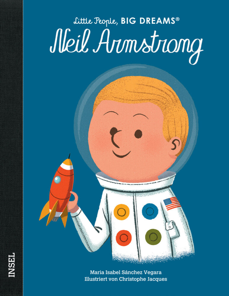 Little People, Big Dreams - Neil Armstrong (María Isabel Sánchez Vegara)