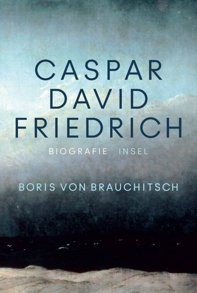 Caspar David Friedrich (Boris Von Brauchitsch)