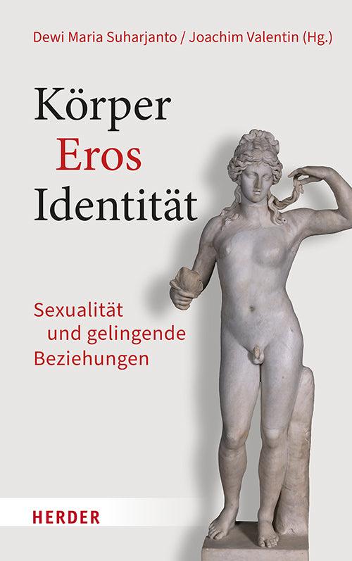 Körper - Eros - Identität (Dewi Maria Suharjanto)