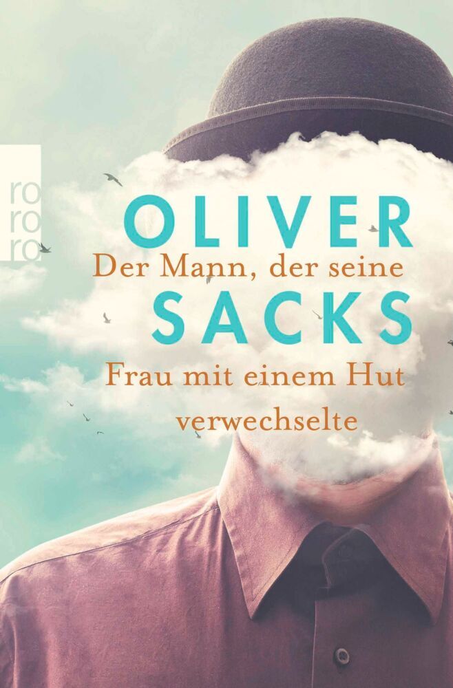 Der Mann, der seine Frau mit einem Hut verwechselte (Oliver Sacks)