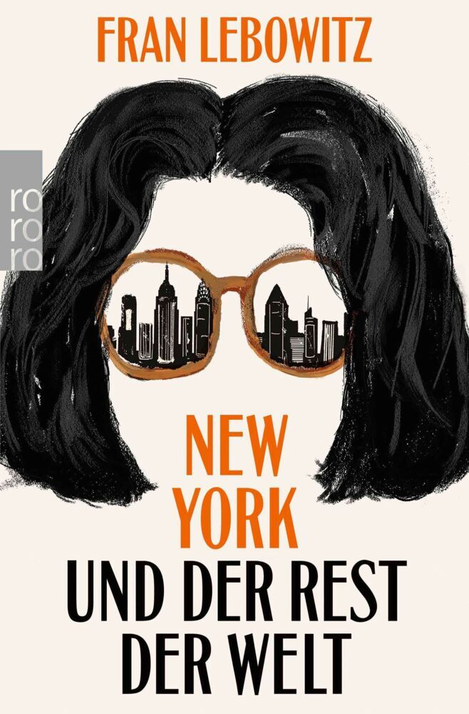 New York und der Rest der Welt (Fran Lebowitz)