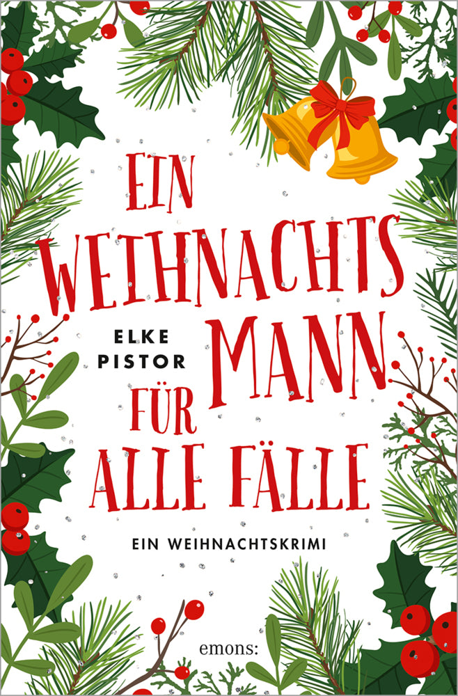 Ein Weihnachtsmann für alle Fälle (Elke Pistor)