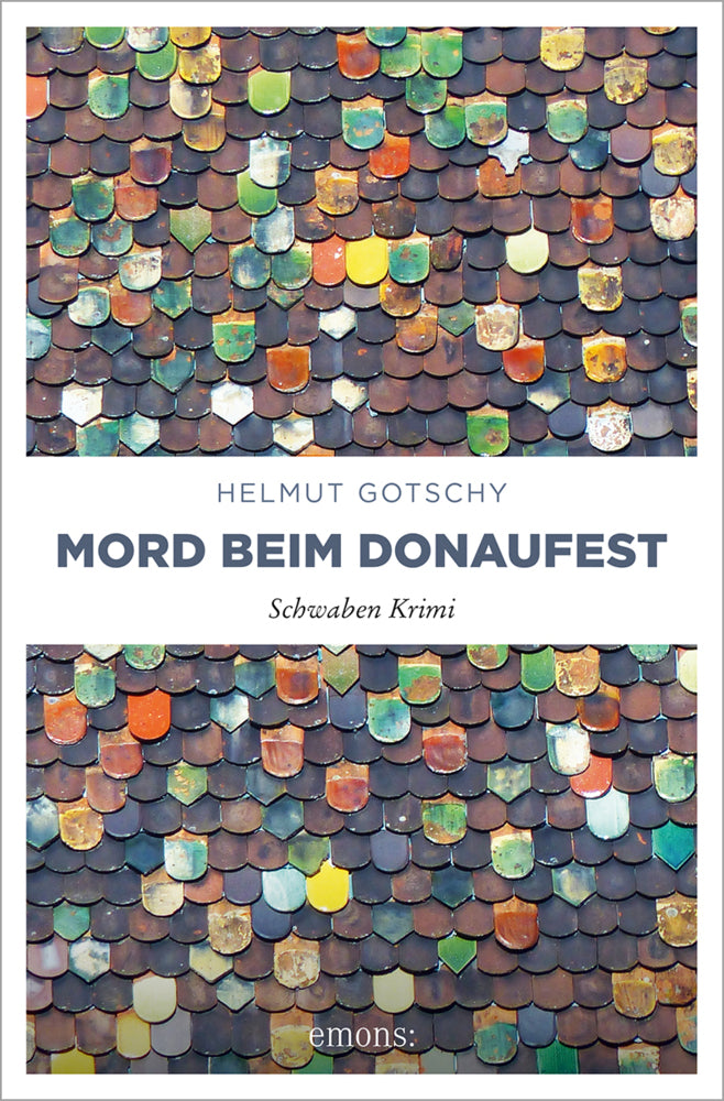 Mord beim Donaufest (Helmut Gotschy)