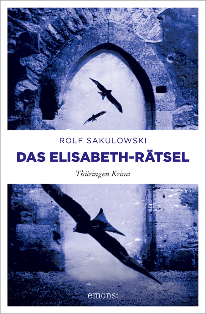 Das Elisabeth-Rätsel (Rolf Sakulowski)