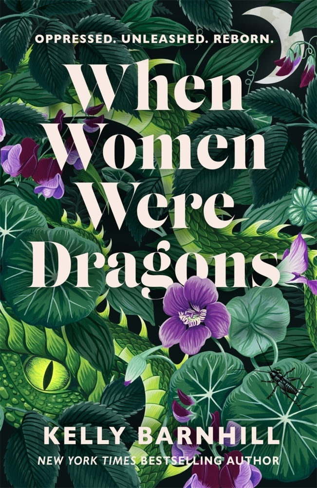When Women Were Dragons (Kelly Barnhill)