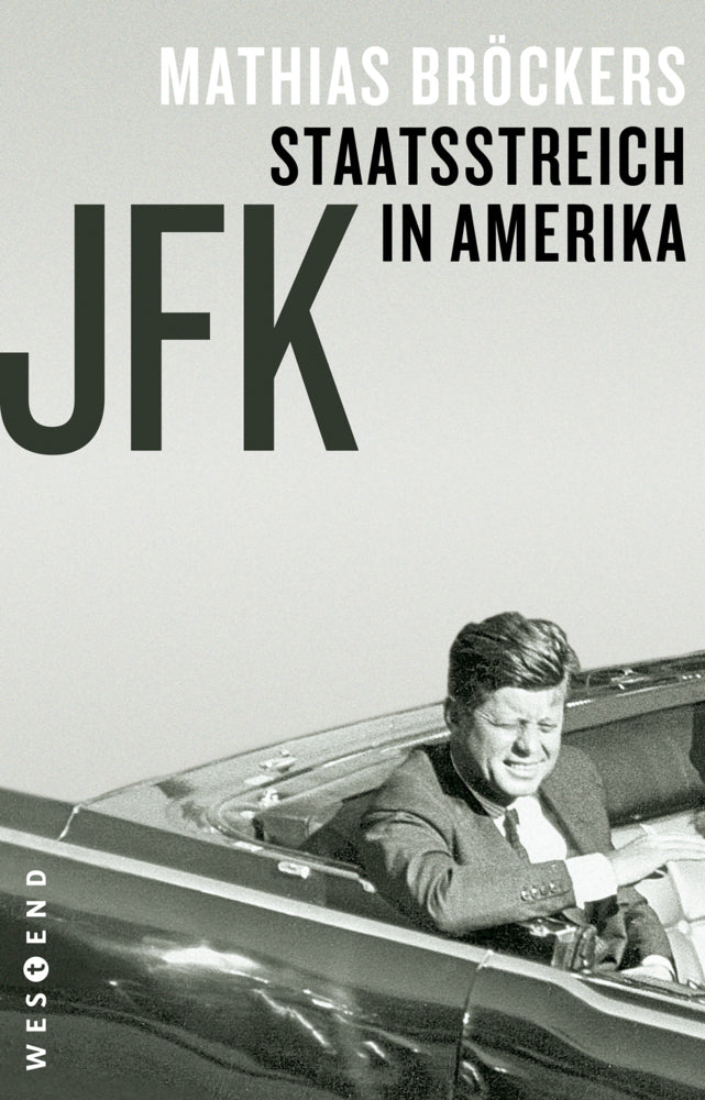 JFK - Staatsstreich in Amerika (Mathias Bröckers)
