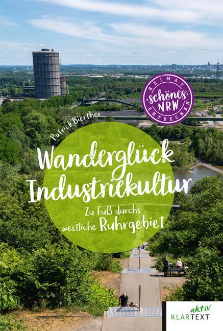 Wanderglück Industriekultur westliches Ruhrgebiet (Patrick Bierther)
