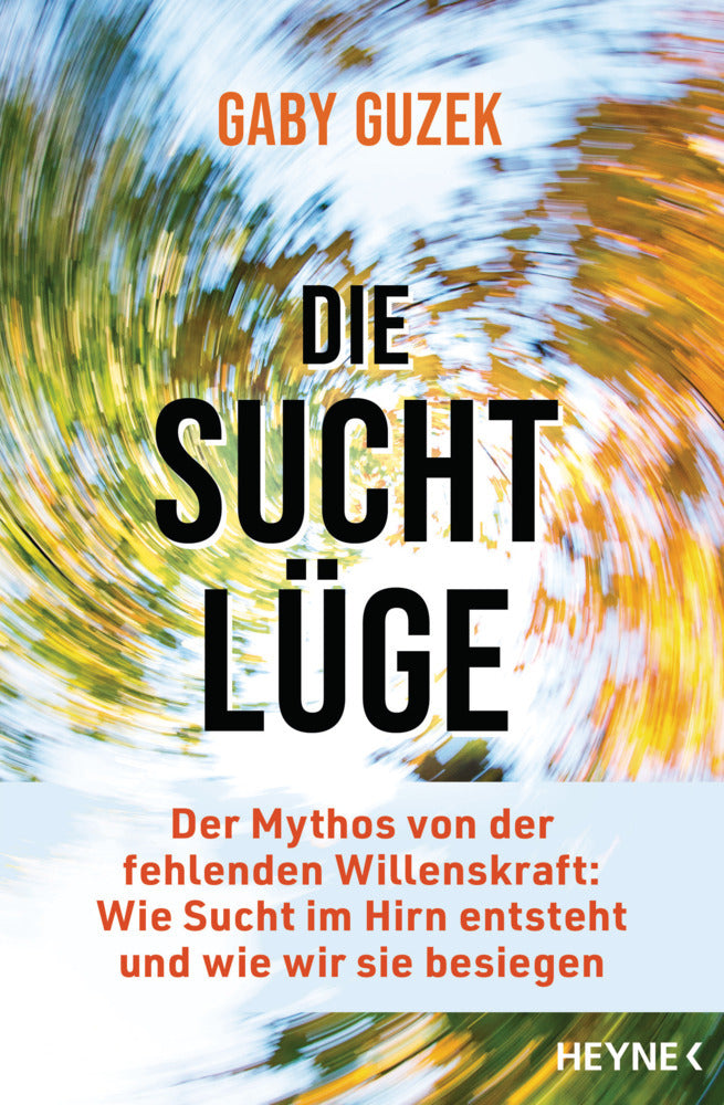 Die Suchtlüge (Gaby Guzek)