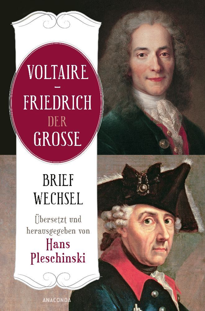 Voltaire - Friedrich der Große. Briefwechsel (Friedrich Der Große)