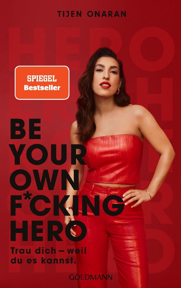 Be Your Own F*cking Hero (Tijen Onaran)