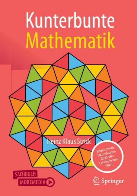 Kunterbunte Mathematik (Heinz Klaus Strick)