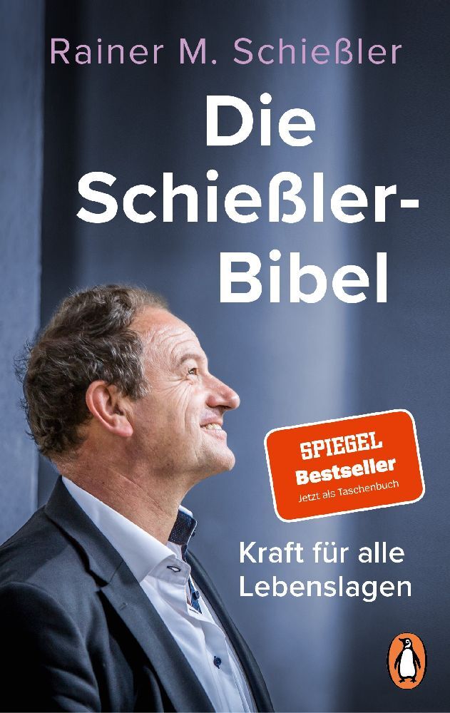 Die Schießler-Bibel (Rainer Maria Schießler)